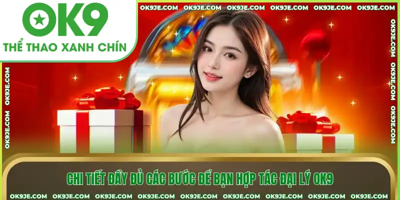 Chi tiết đầy đủ các bước để bạn hợp tác đại lý